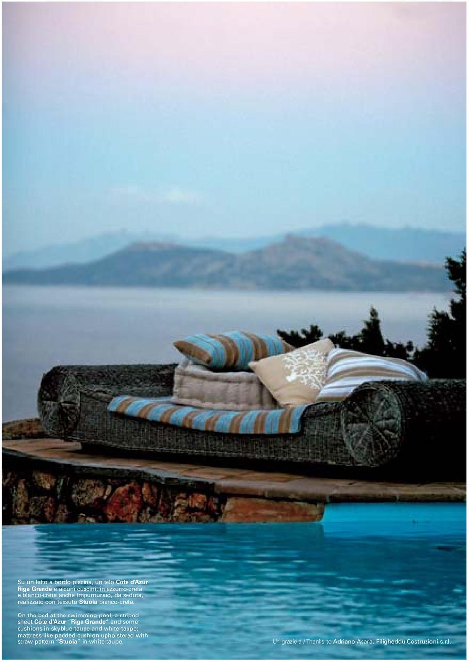 On the bed at the swimming-pool, a striped sheet Côte d Azur Riga Grande and some cushions in skyblue-taupe and