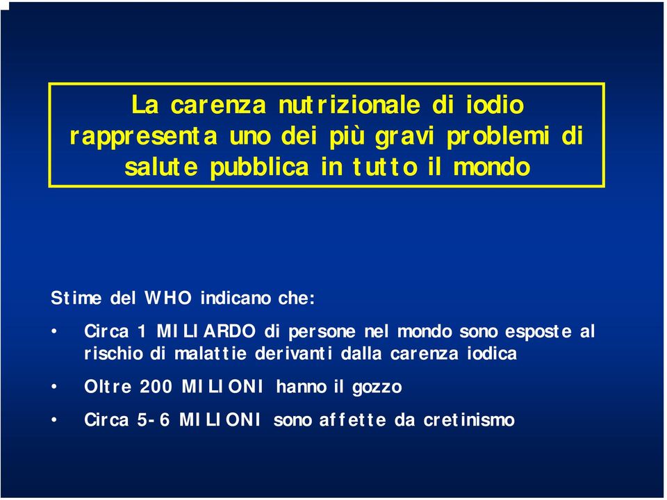 di persone nel mondo sono esposte al rischio di malattie derivanti dalla