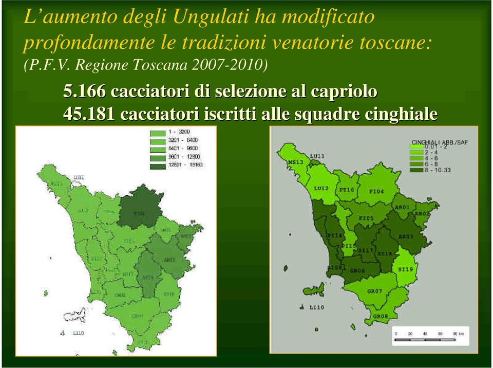 Regione Toscana 2007-2010) 5.