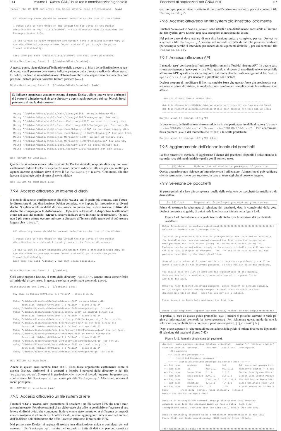 If the CD-ROM is badly organised and doesn t have a straightforward copy of the distribution you may answer none and we ll go through the parts I need individually.