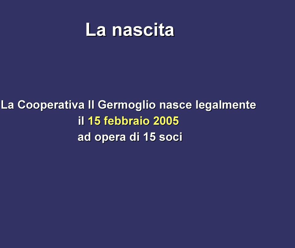 Germoglio nasce