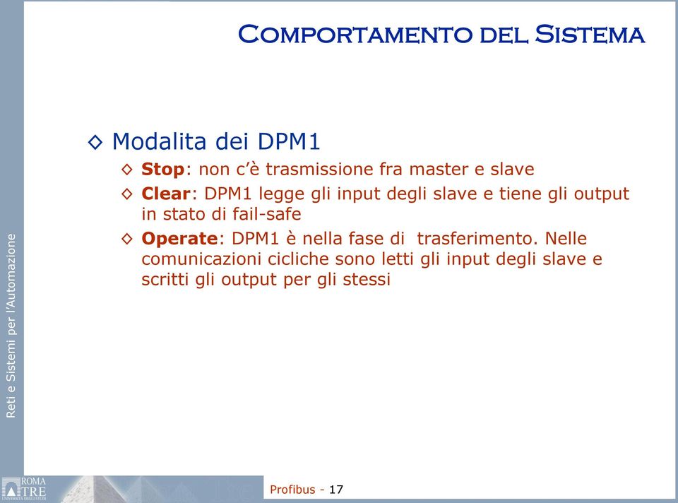 fail-safe Operate: DPM1 è nella fase di trasferimento.