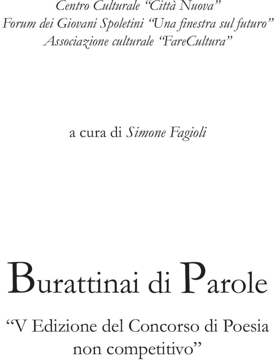 culturale FareCultura a cura di Simone Fagioli