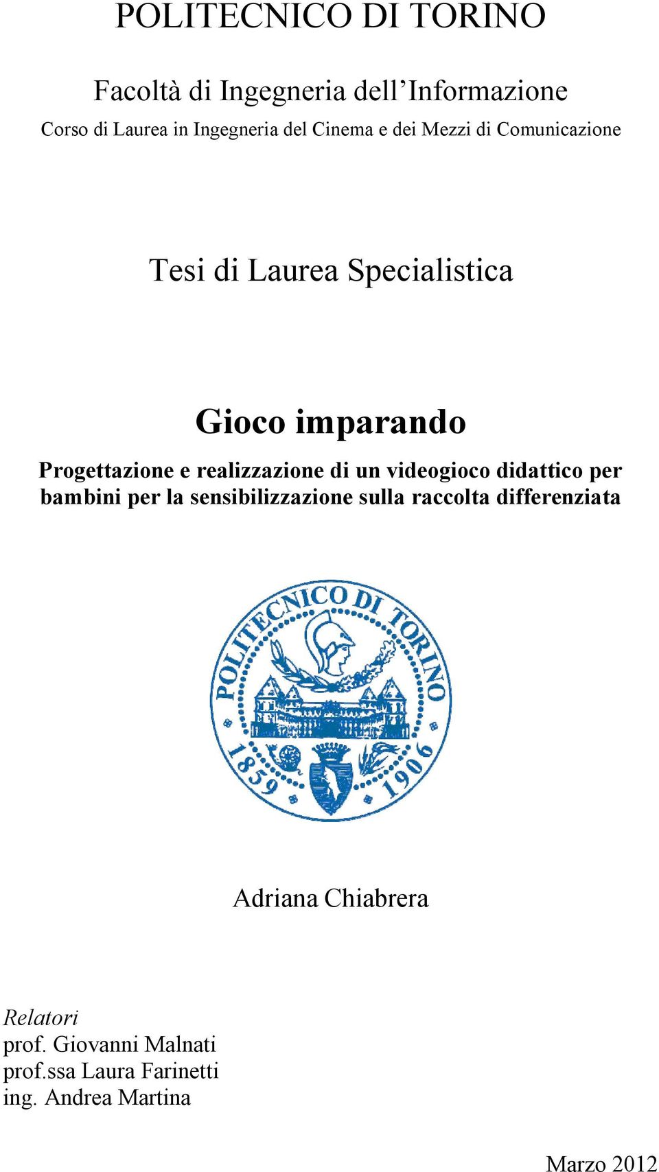 realizzazione di un videogioco didattico per bambini per la sensibilizzazione sulla raccolta