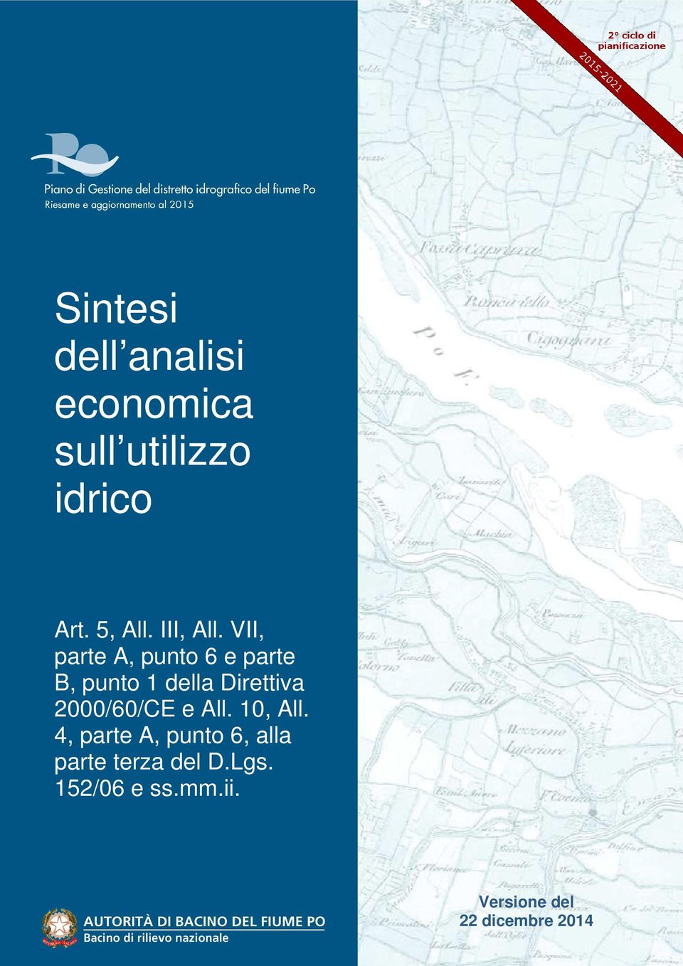 VII, parte A, punto 6 e parte B, punto 1 della Direttiva