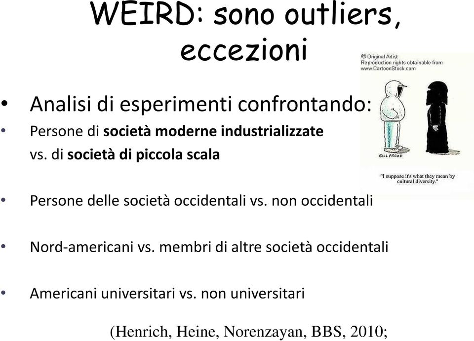 di società di piccola scala Persone delle società occidentali vs.