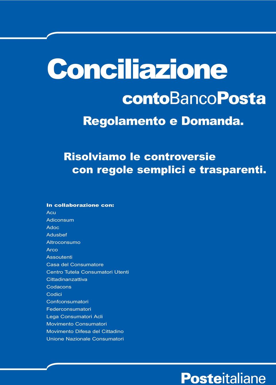 Centro Tutela Consumatori Utenti Cittadinanzattiva Codacons Codici Confconsumatori Federconsumatori