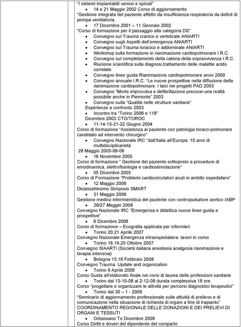 Trauma toracico e addominale ANIARTI Workshop sulla formazione in rianimazione cardiopolmonare I.R.C.