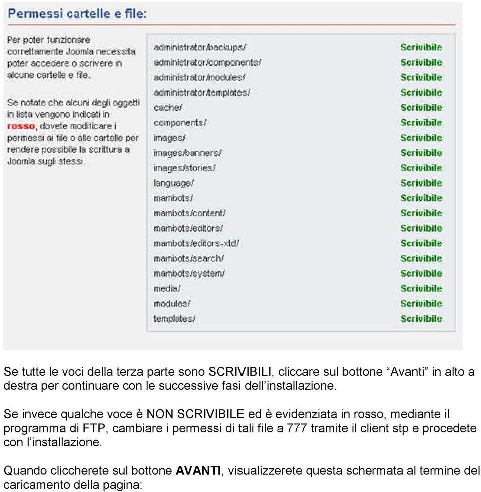 Se invece qualche voce è NON SCRIVIBILE ed è evidenziata in rosso, mediante il programma di FTP, cambiare i