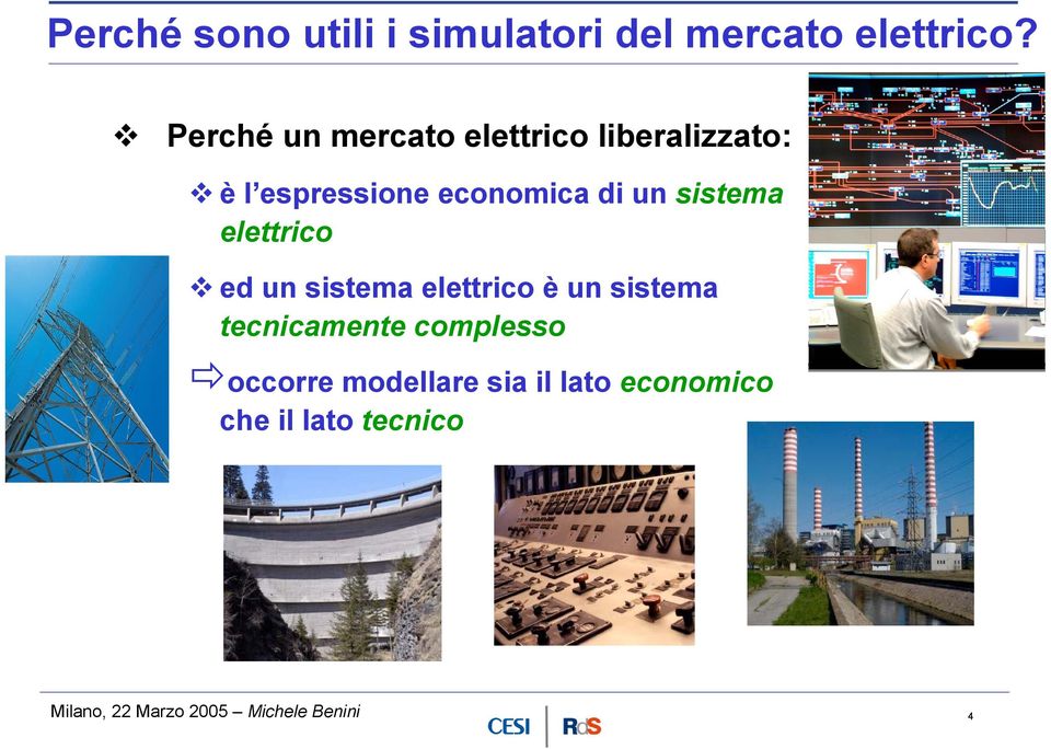 sistema elettrico ed un sistema elettrico è un sistema tecnicamente