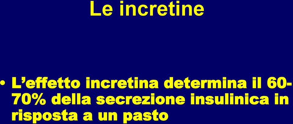 60-70% della secrezione