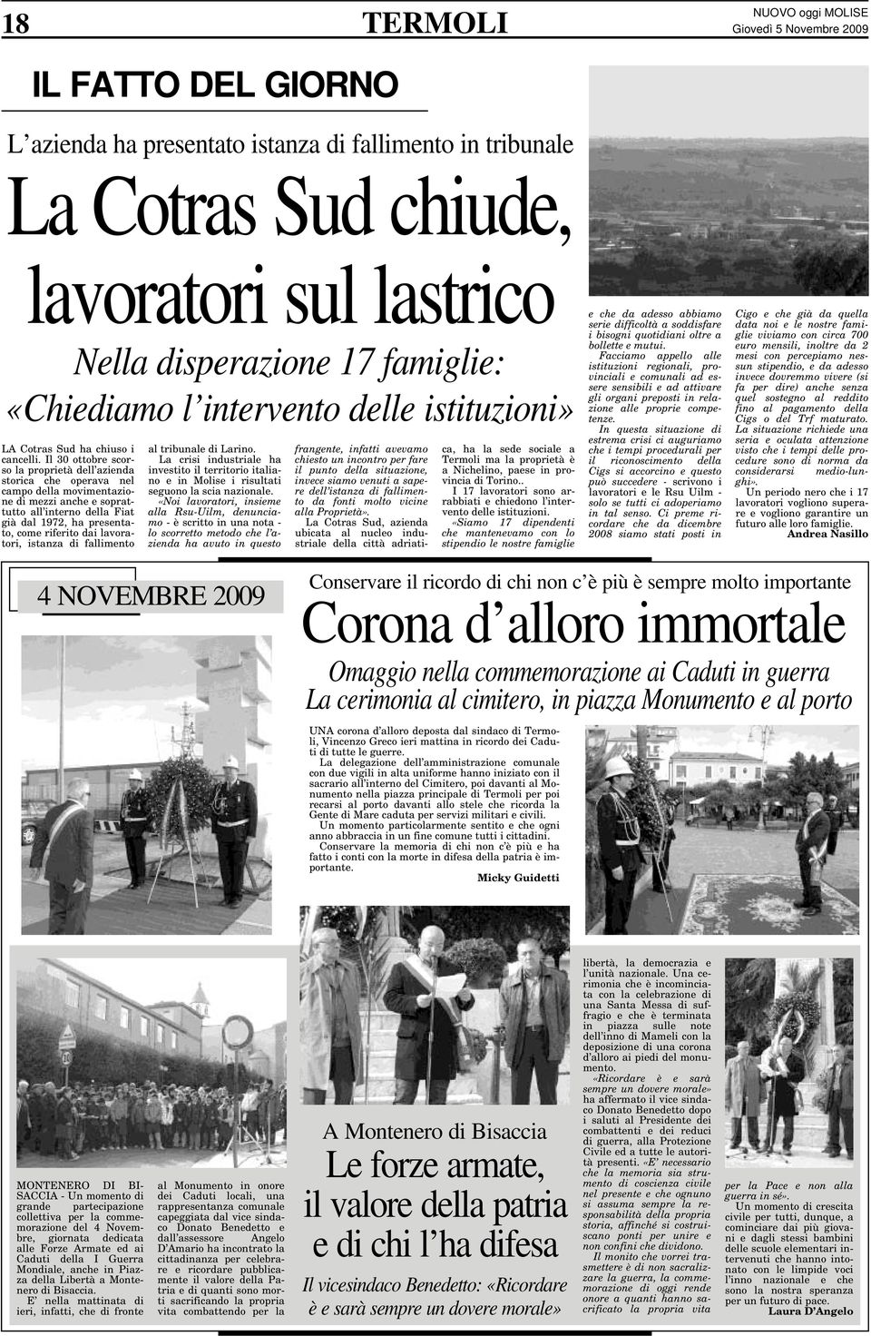 Il 30 ottobre scorso la proprietà dell azienda storica che operava nel campo della movimentazione di mezzi anche e soprattutto all interno della Fiat già dal 1972, ha presentato, come riferito dai