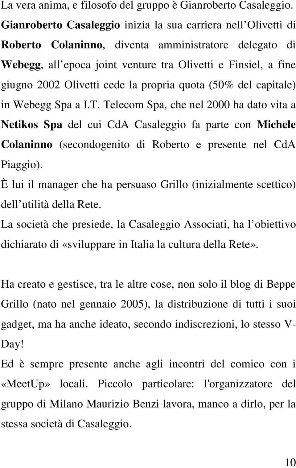 Olivetti cede la propria quota (50% del capitale) in Webegg Spa a I.T.