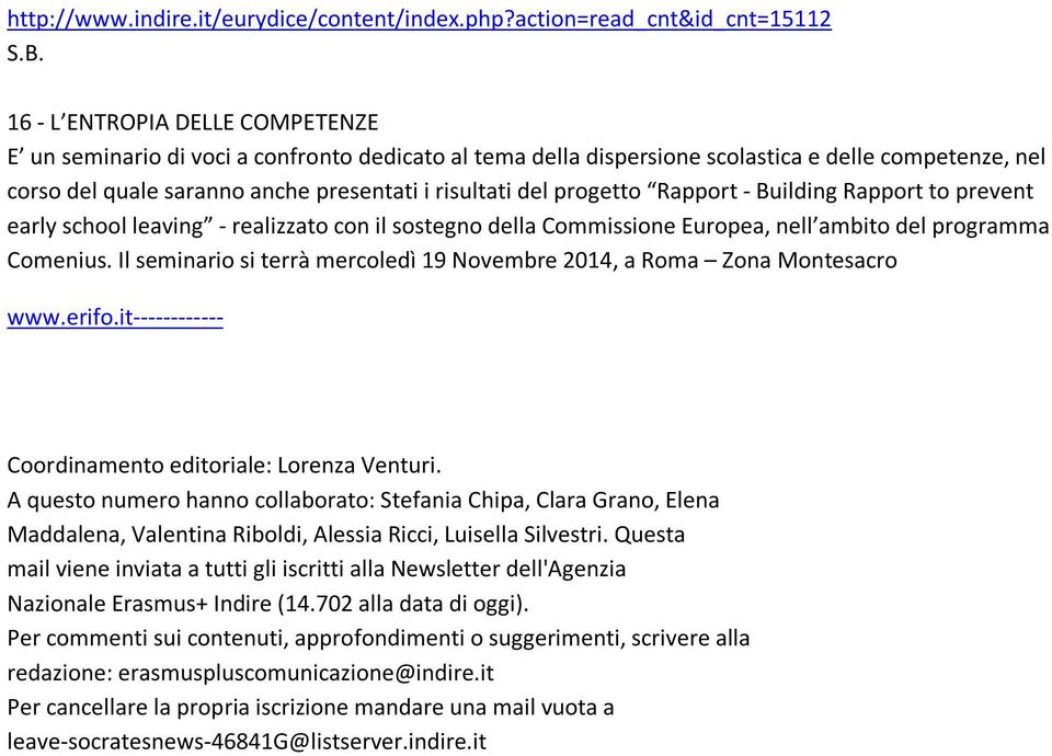 progetto Rapport - Building Rapport to prevent early school leaving - realizzato con il sostegno della Commissione Europea, nell ambito del programma Comenius.