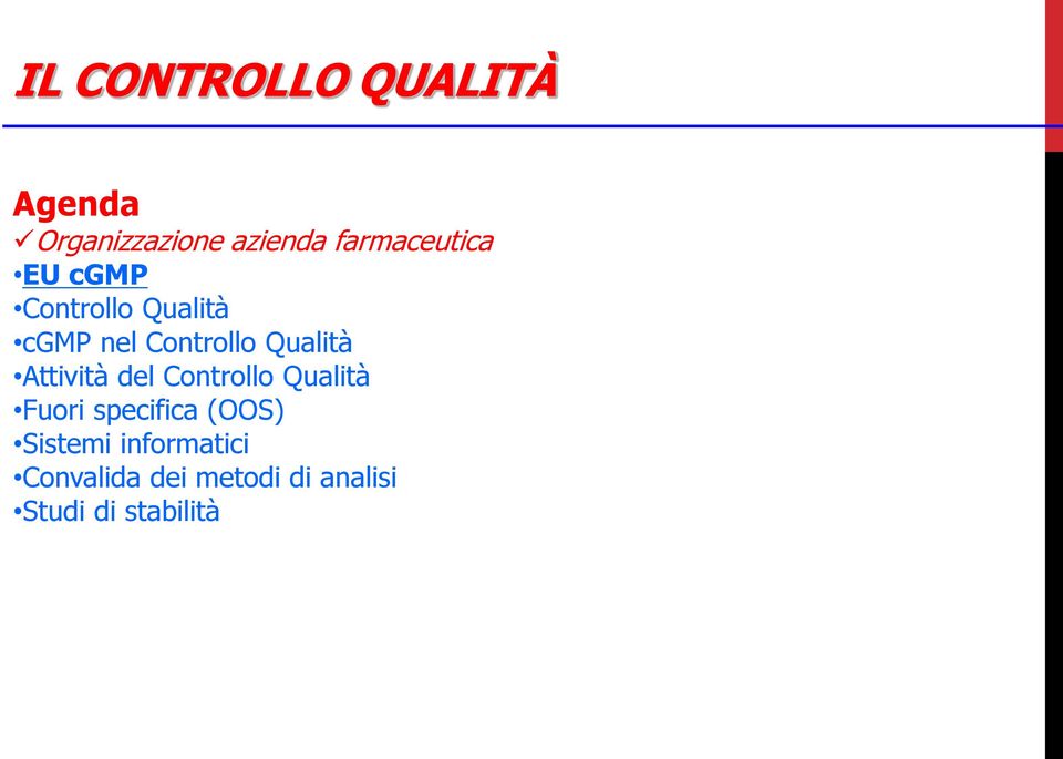 Qualità Attività del Controllo Qualità Fuori specifica