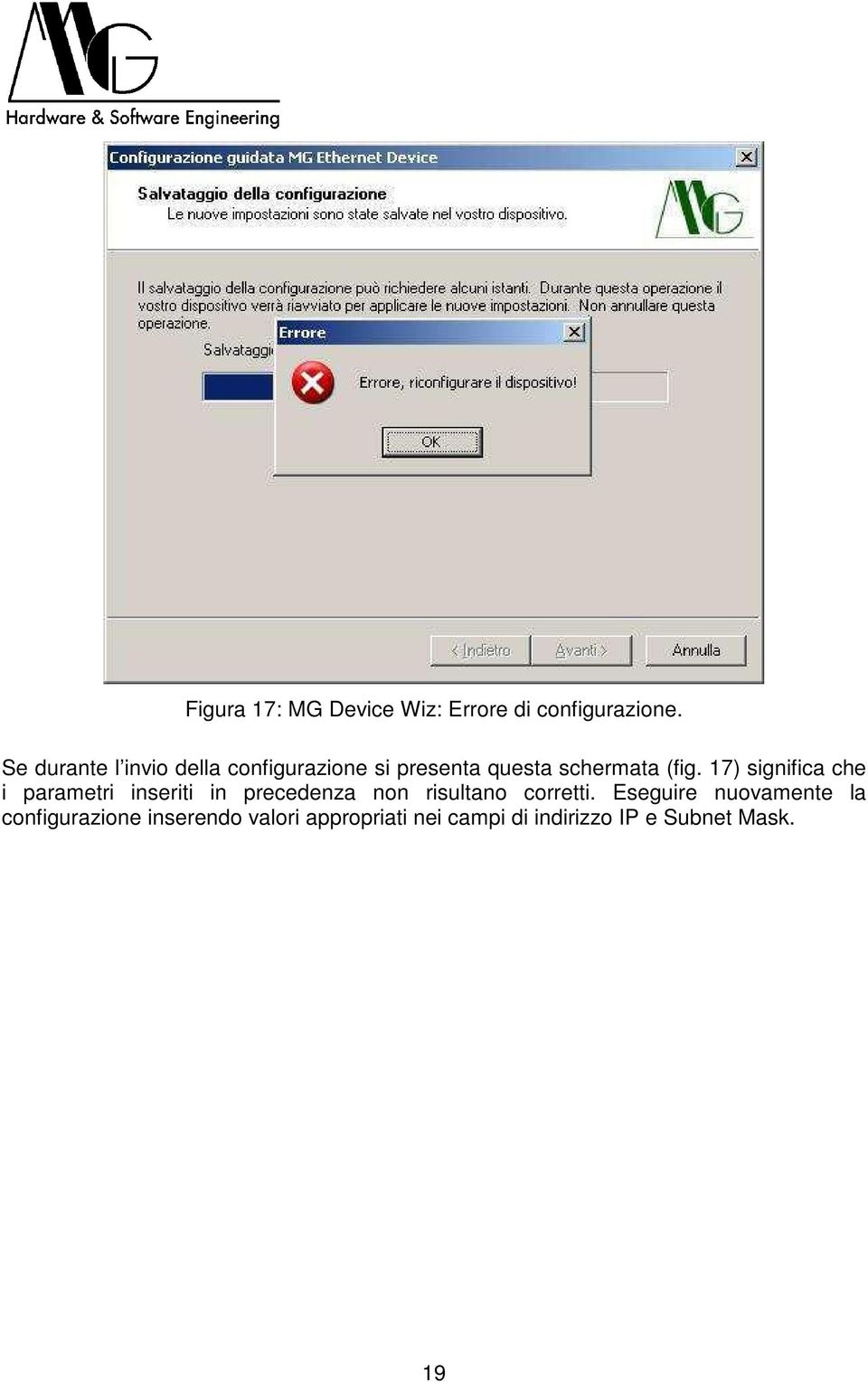 17) significa che i parametri inseriti in precedenza non risultano corretti.