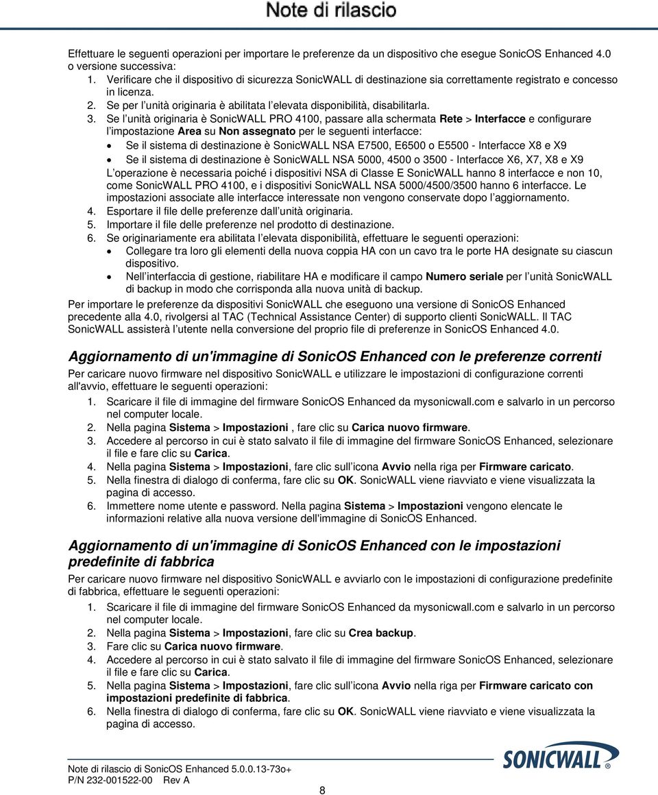 Se per l unità originaria è abilitata l elevata disponibilità, disabilitarla. 3.