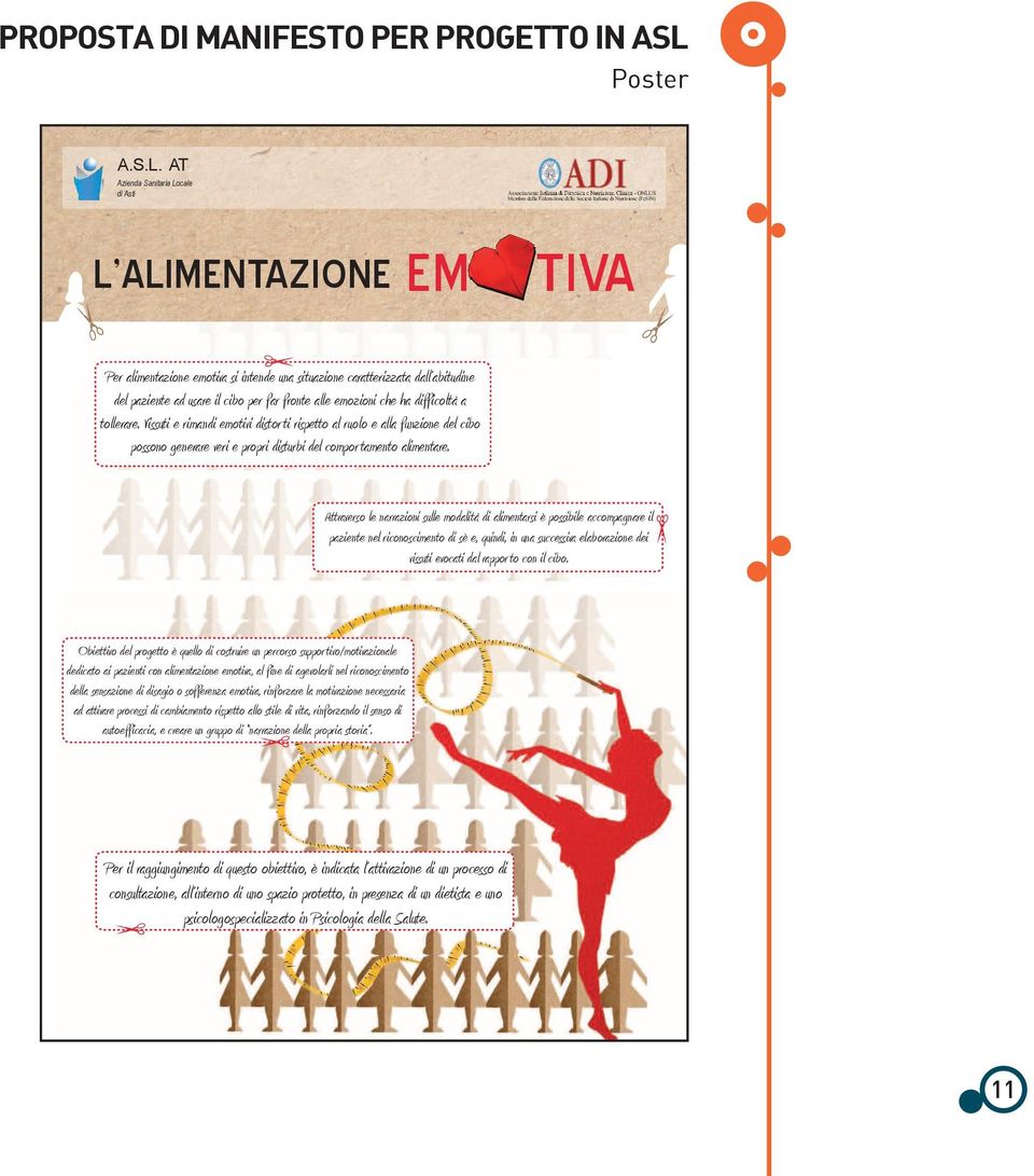 AT Azienda Sanitaria Locale di Asti L ALIMENTAZIONE EM Associazione Italiana di Dietetica e Nutrizione Clinica - ONLUS Membro della Federazione delle Società Italiane di Nutrizione (FeSIN) TIVA Per