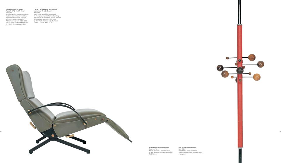 40, editore Umberto Allemandi & C. 70 x 90 x h. 87 cm., seduta h. 38 cm. Tecno P 40 easy chair with movable elements by Osvaldo Borsani Italy, 1955.