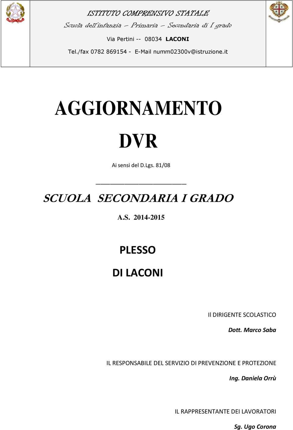 Marco Saba IL RESPONSABILE DEL SERVIZIO DI PREVENZIONE E