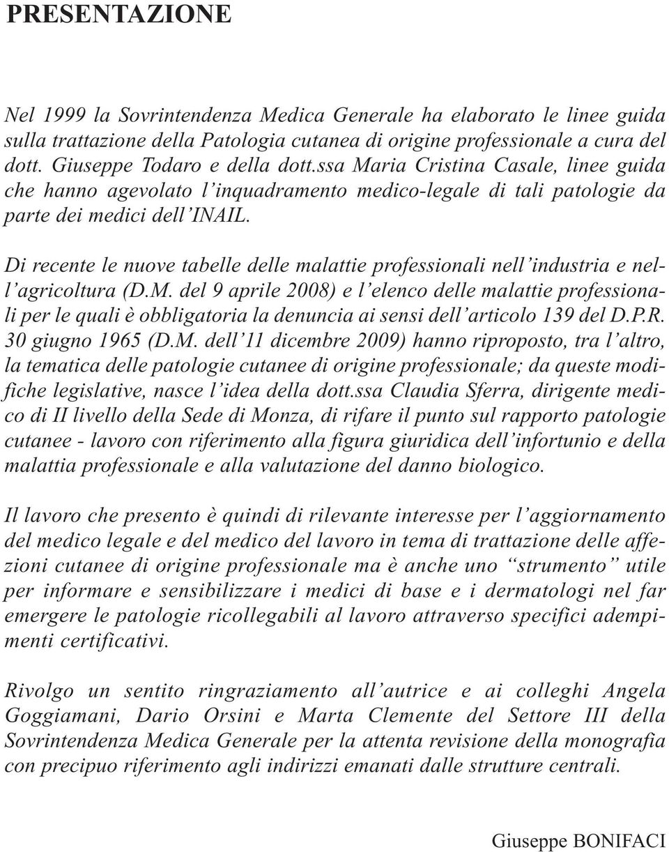 Di recente le nuove tabelle delle malattie professionali nell industria e nell agricoltura (D.M.