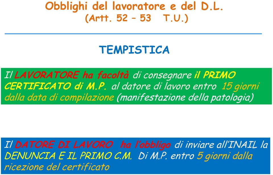 STICA Il LAVORATORE ha facoltà di consegnare il PR