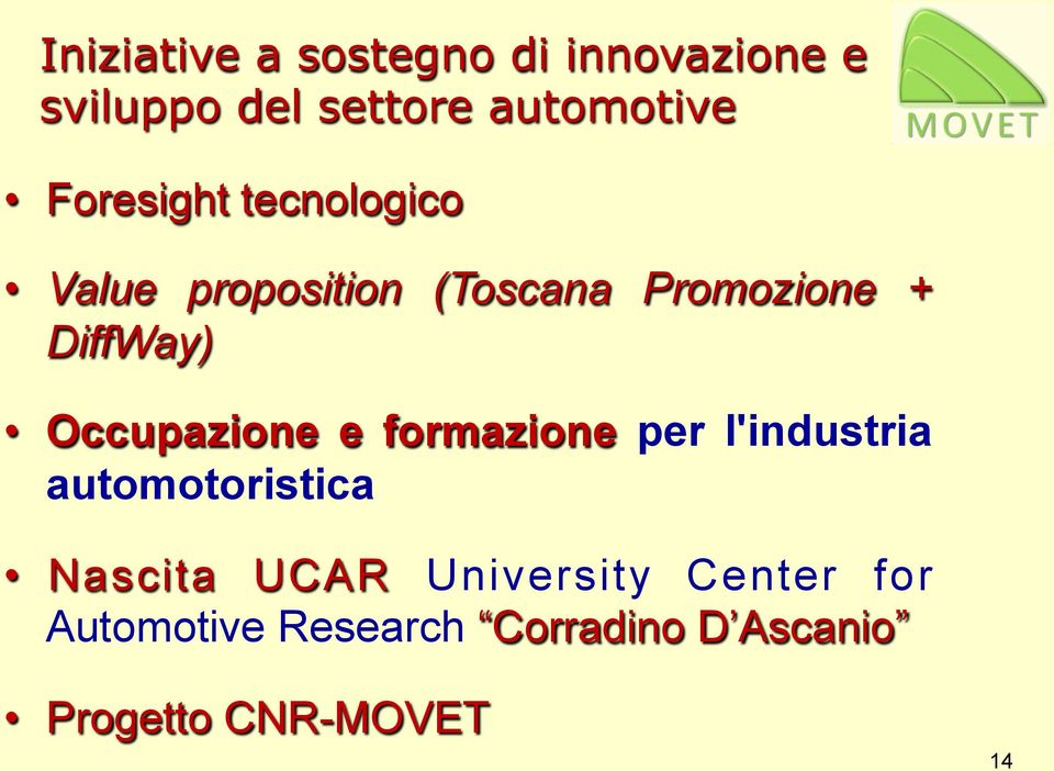 Occupazione e formazione per l'industria automotoristica Nascita UCAR