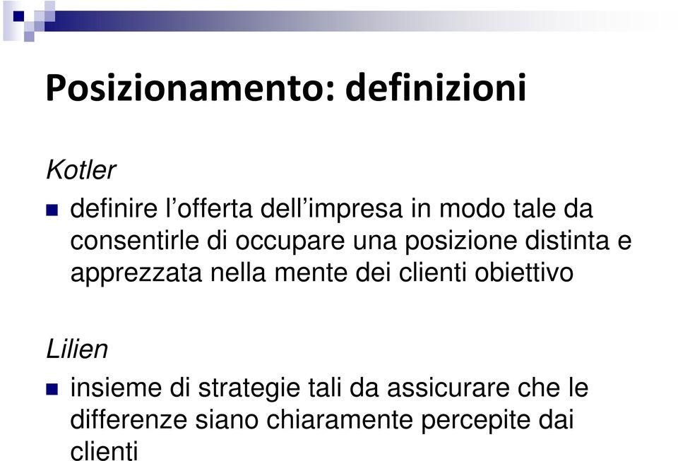 apprezzata nella mente dei clienti obiettivo Lilien insieme di