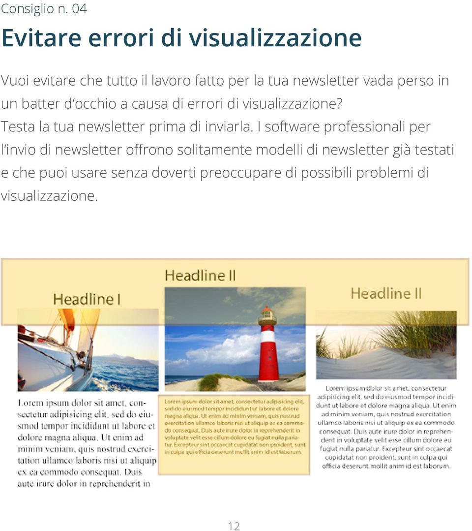 perso in un batter d occhio a causa di errori di visualizzazione?