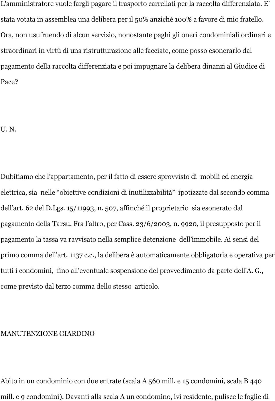 raccolta differenziata e poi impugnare la delibera dinanzi al Giudice di Pace? U. N.