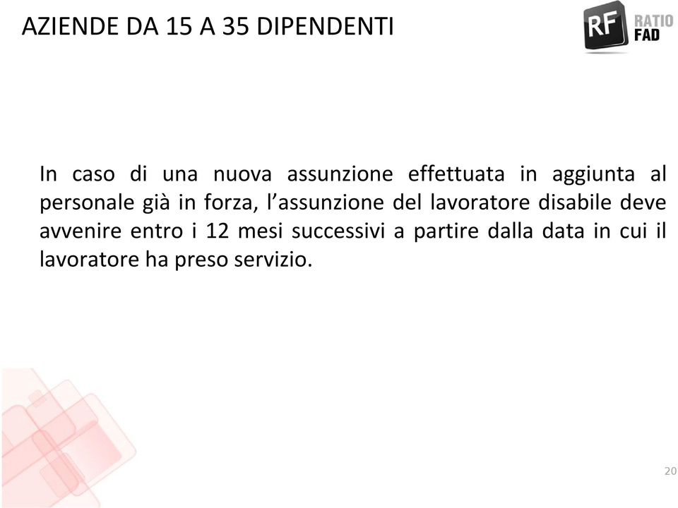 del lavoratore disabile deve avvenire entro i 12 mesi