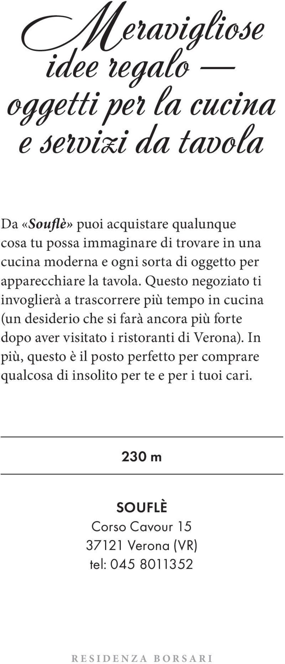 Questo negoziato ti invoglierà a trascorrere più tempo in cucina (un desiderio che si farà ancora più forte dopo aver visitato i