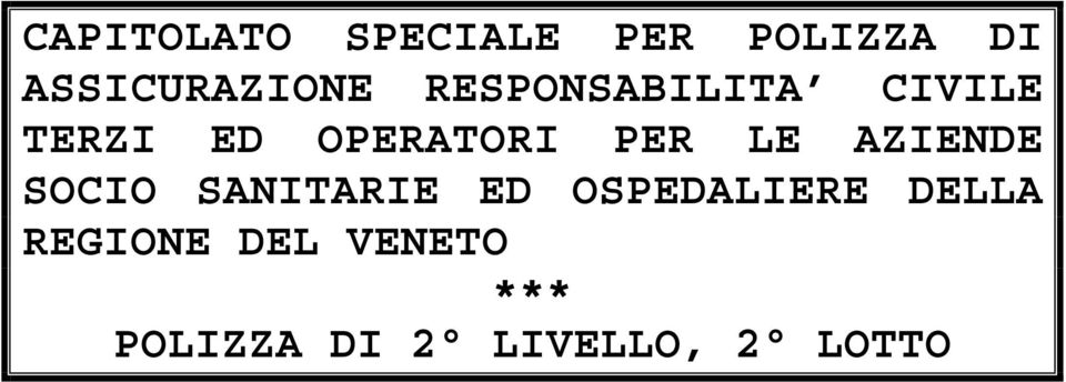 AZIENDE SOCIO SANITARIE ED OSPEDALIERE DELLA