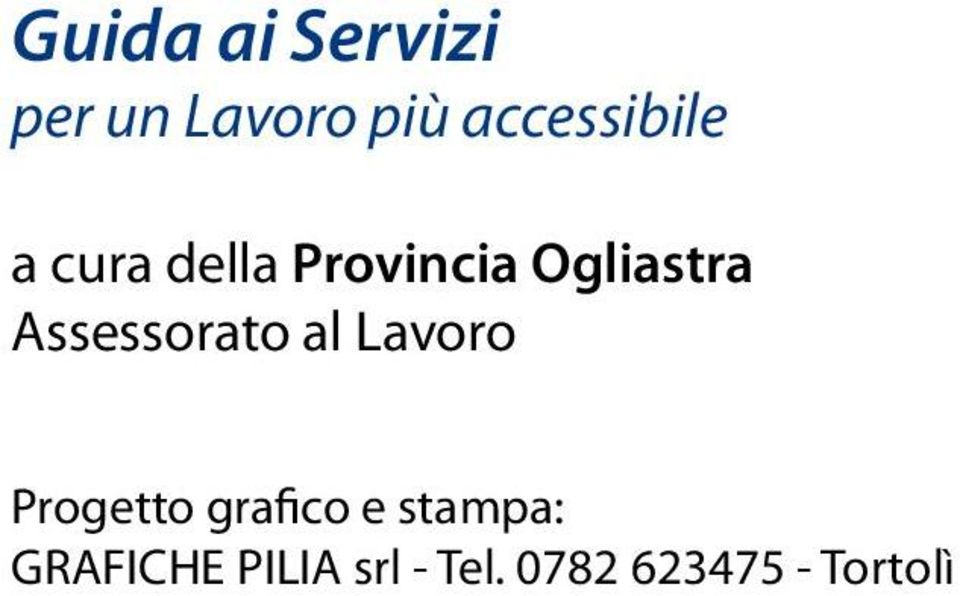 Ogliastra Assessorato al Lavoro Progetto