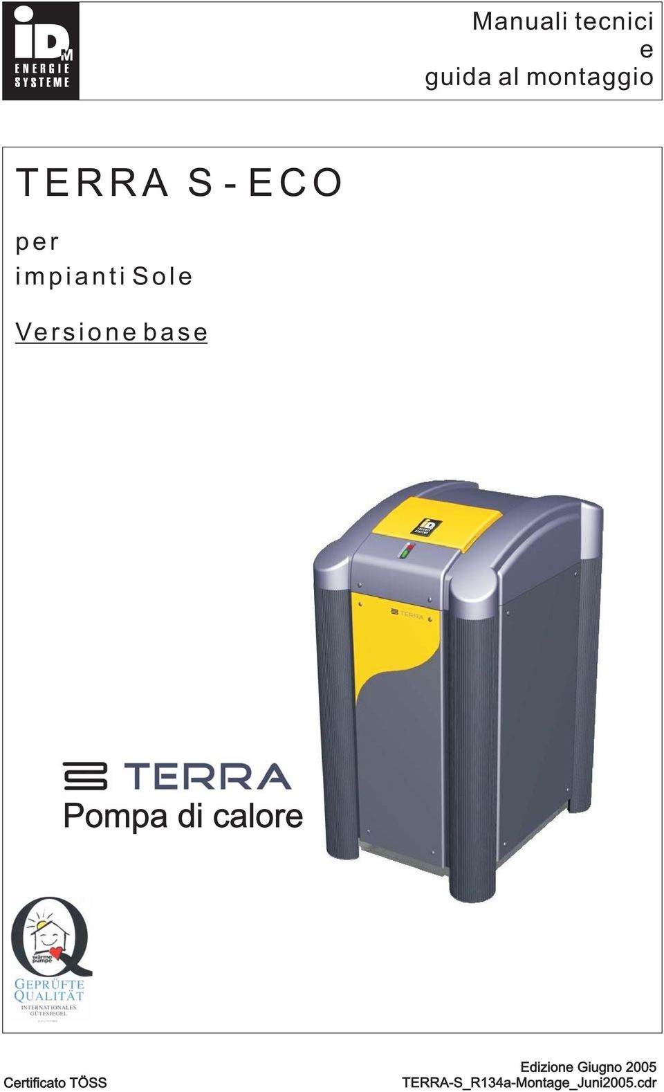 Pompa di calore Certificato TÖSS Edizione