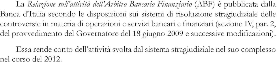 bancari e finanziari (sezione IV, par.