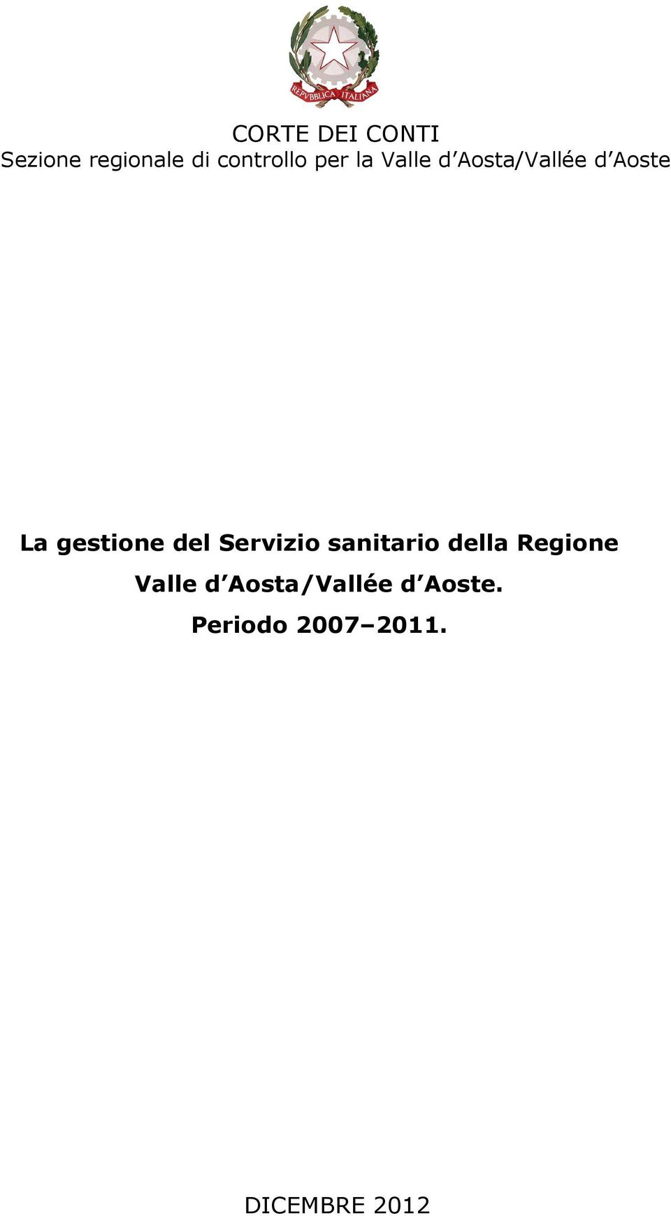 del Servizio sanitario della Regione Valle d