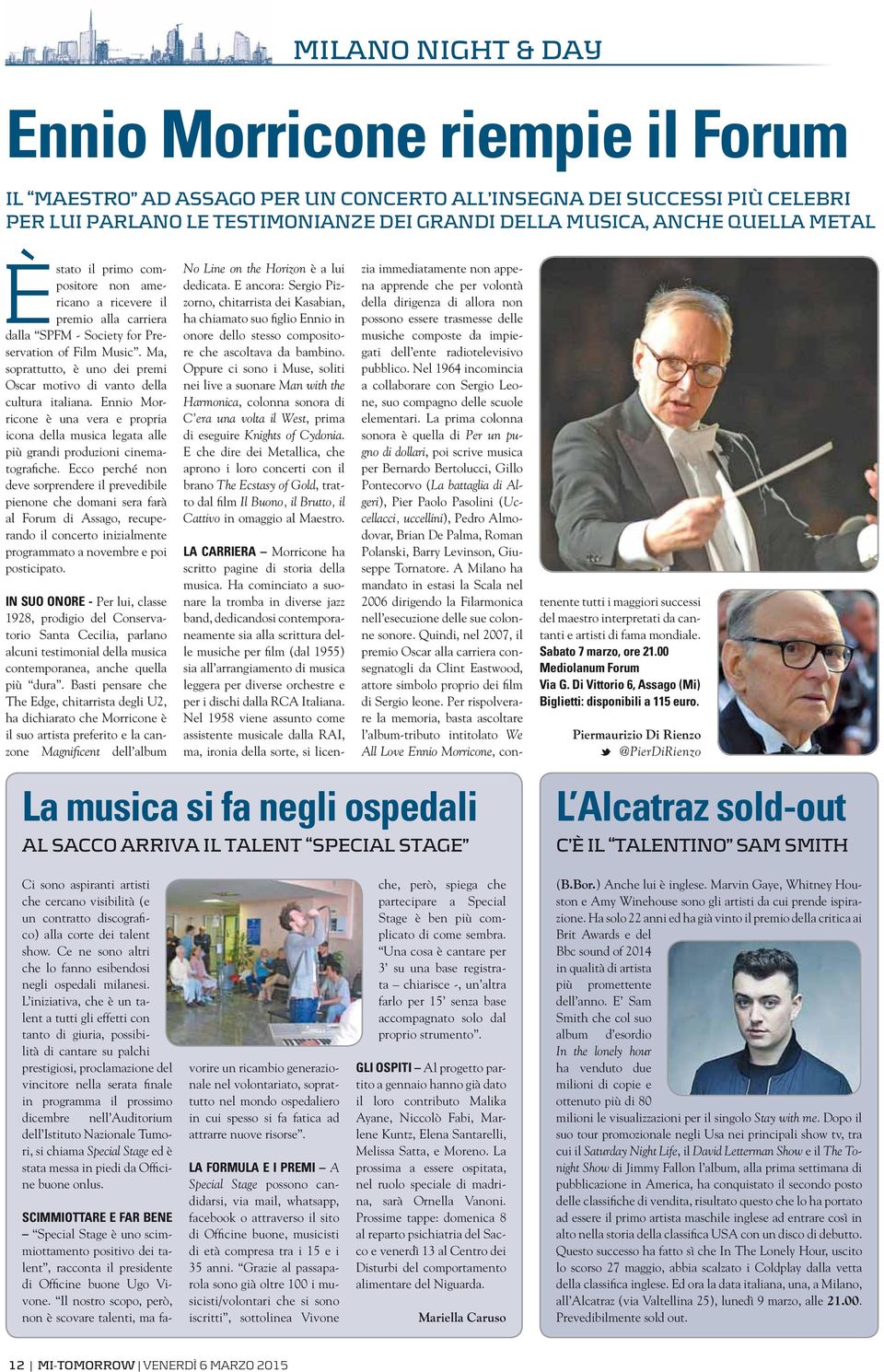 Ma, soprattutto, è uno dei premi Oscar motivo di vanto della cultura italiana. Ennio Morricone è una vera e propria icona della musica legata alle più grandi produzioni cinematografiche.