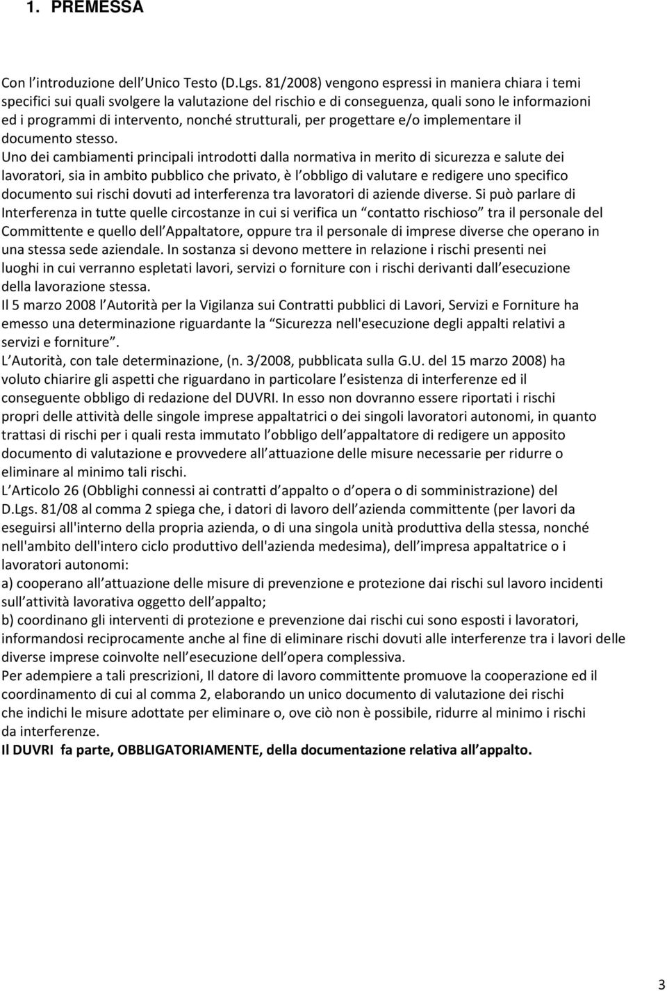 strutturali, per progettare e/o implementare il documento stesso.