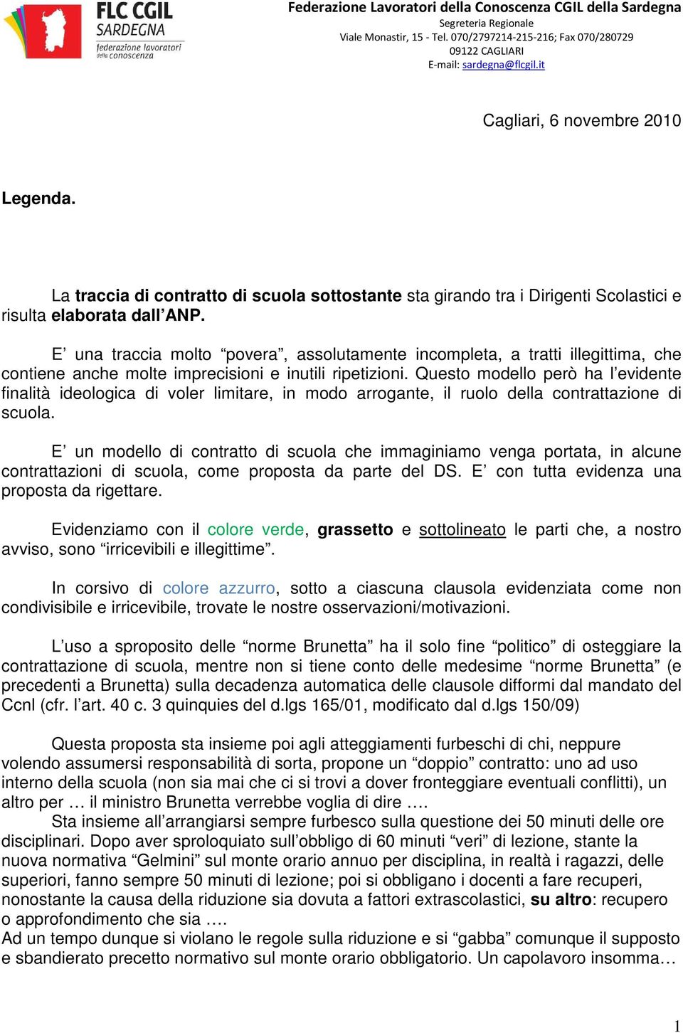 E una traccia molto povera, assolutamente incompleta, a tratti illegittima, che contiene anche molte imprecisioni e inutili ripetizioni.