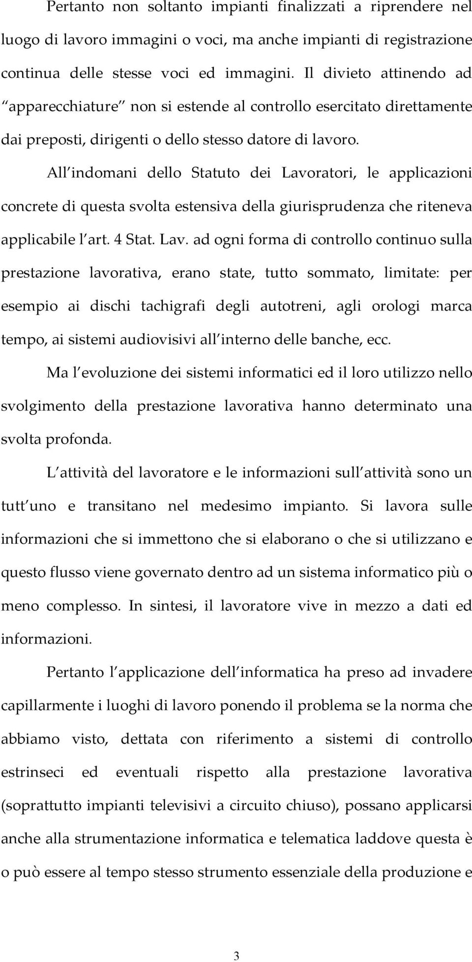 All indomani dello Statuto dei Lavo