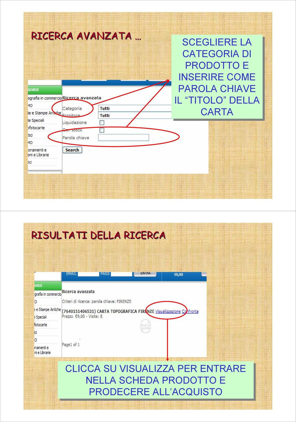 CARTA RISULTATI DELLA RICERCA CLICCA SU VISUALIZZA