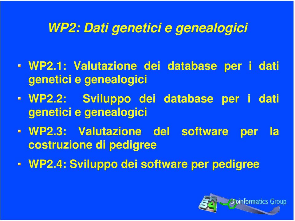 2: Sviluppo dei database per i dati genetici e genealogici WP2.