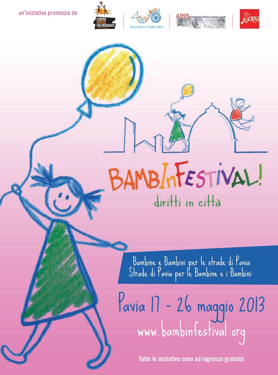 Bambini Pavia 17-26 maggio 2013 www.bambinfestival.