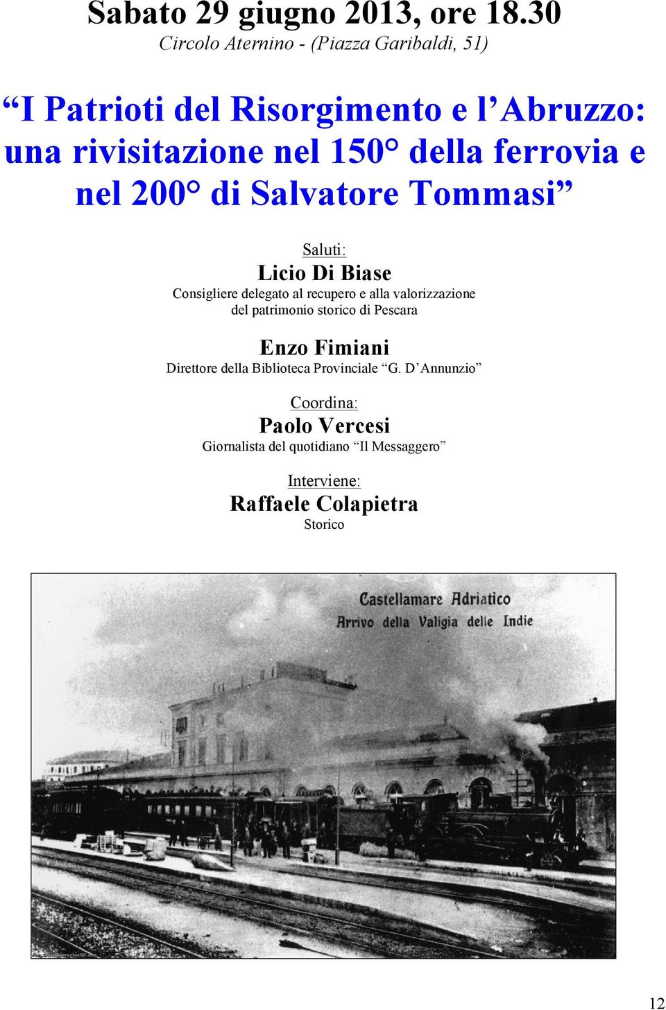 rivisitazione nel 150 della ferrovia e nel 200 di Salvatore Tommasi Saluti: del patrimonio storico