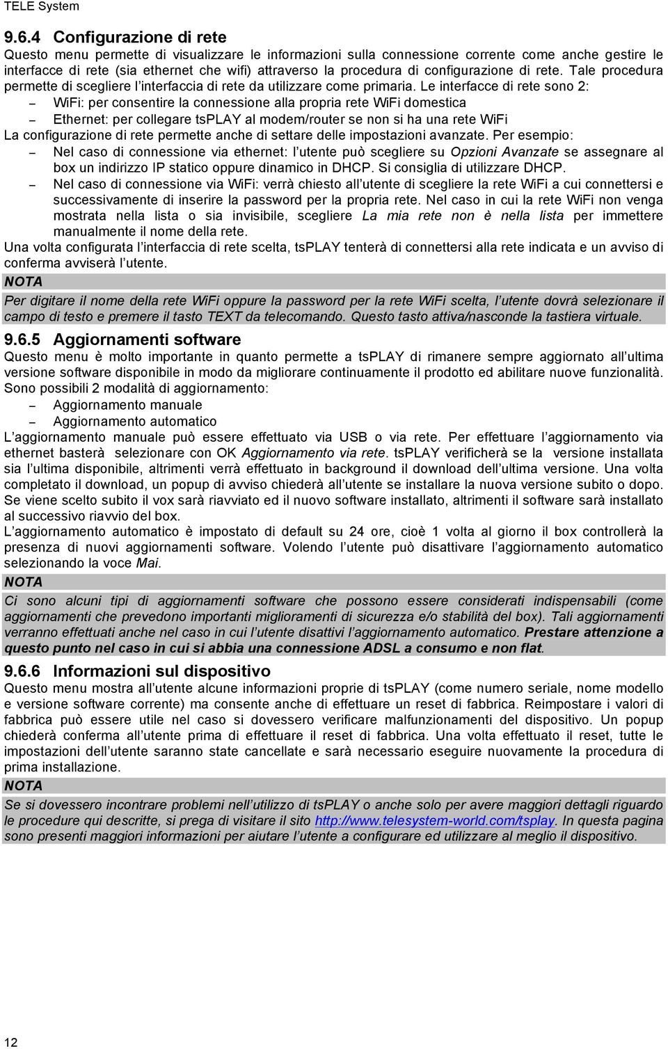 configurazione di rete. Tale procedura permette di scegliere l interfaccia di rete da utilizzare come primaria.