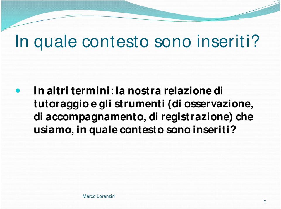 tutoraggio e gli strumenti (di osservazione, di