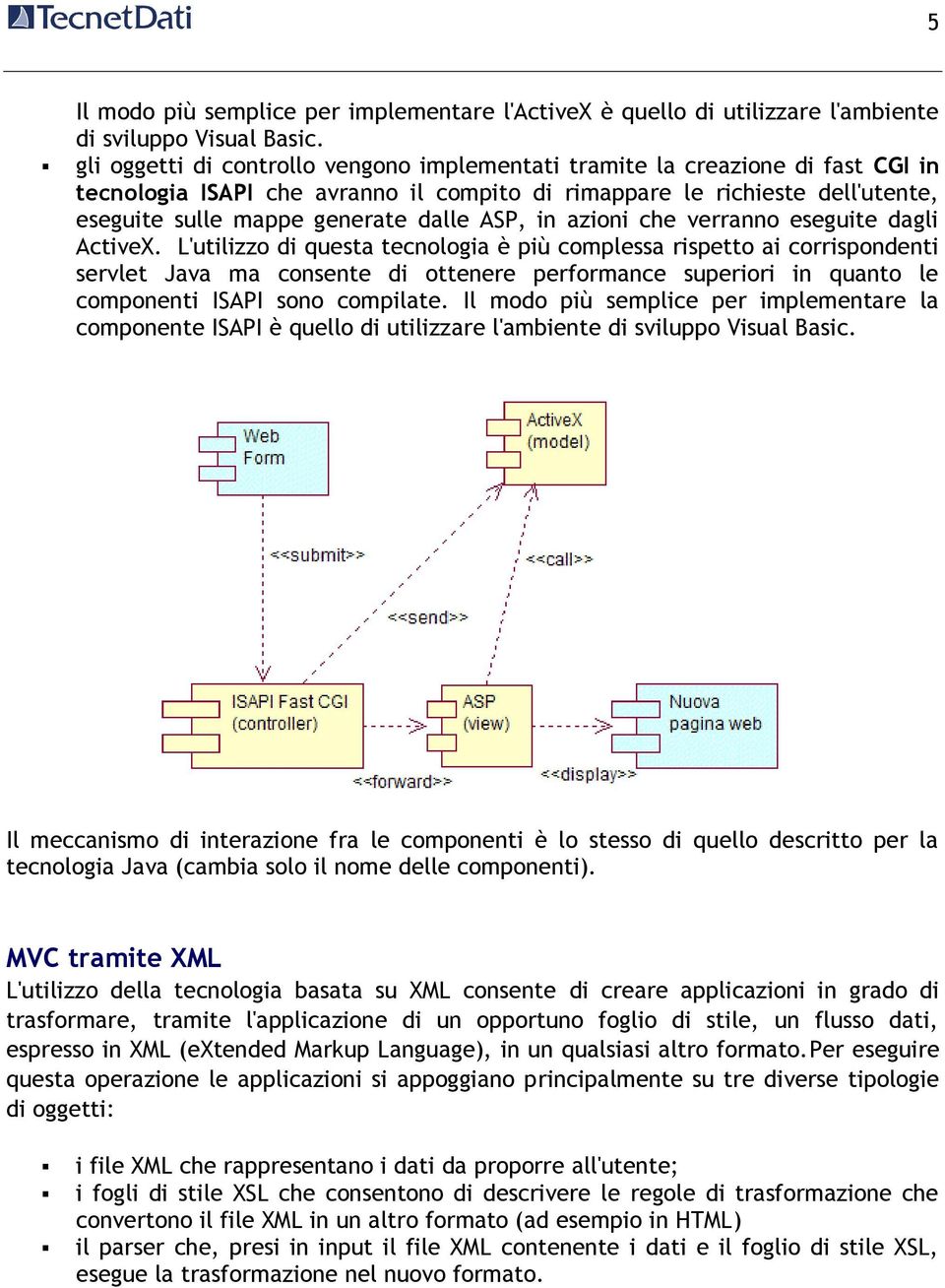 ASP, in azioni che verranno eseguite dagli ActiveX.