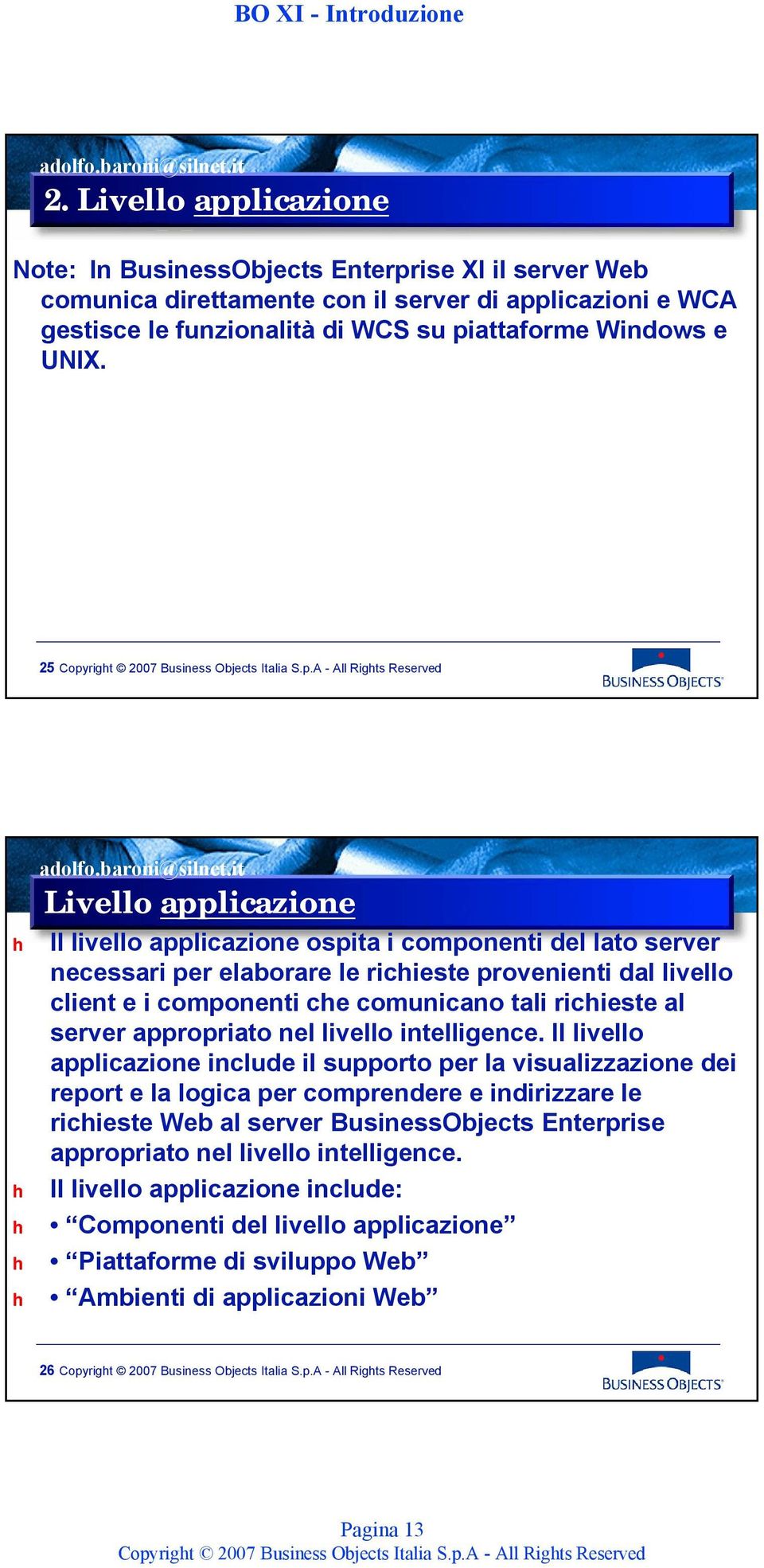 al server appropriato nel livello intelligence.