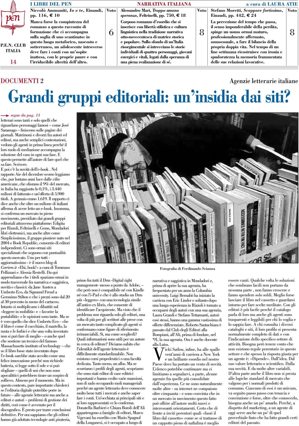 442, e 24 La percezione del tempo che passa, romanzo a questo racconto di inserisce con libertà stilistica e cultura il senso imponderabile della perdita, formazione che ci accompagna 6 linguistica